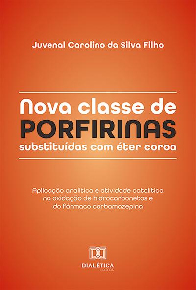 Nova classe de porfirinas substituídas com éter coroa