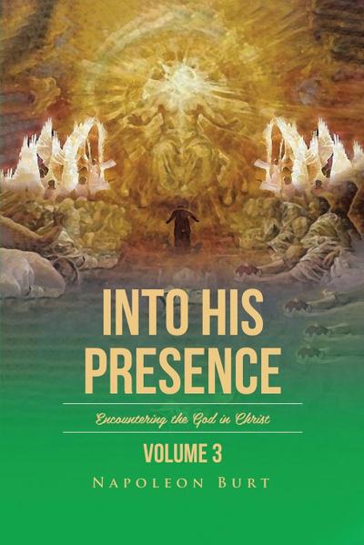 Into His Presence, Volume 3