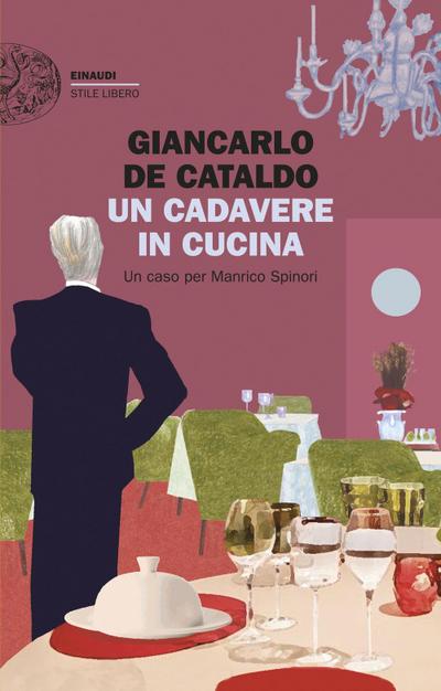 Un cadavere in cucina. Un caso per Manrico Spinori