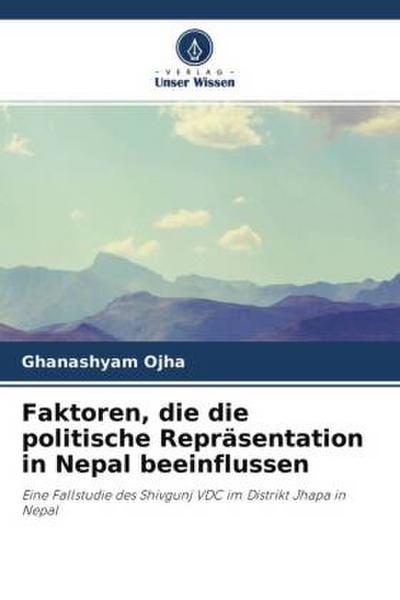Faktoren, die die politische Repräsentation in Nepal beeinflussen