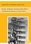 Poverty: its Degrees, its Causes and its Relief