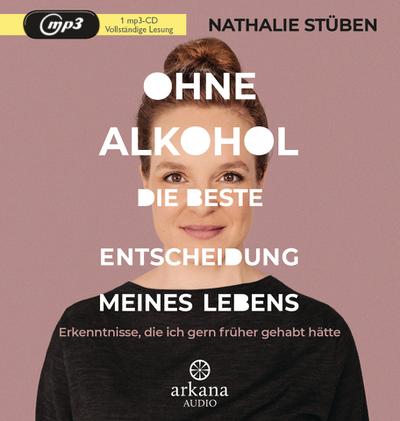 Ohne Alkohol: Die beste Entscheidung meines Lebens