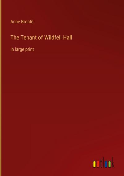 The Tenant of Wildfell Hall