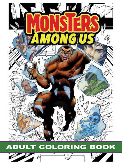 Monsters Among Us: Adult Coloring Book