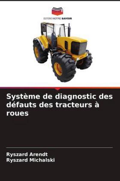 Système de diagnostic des défauts des tracteurs à roues