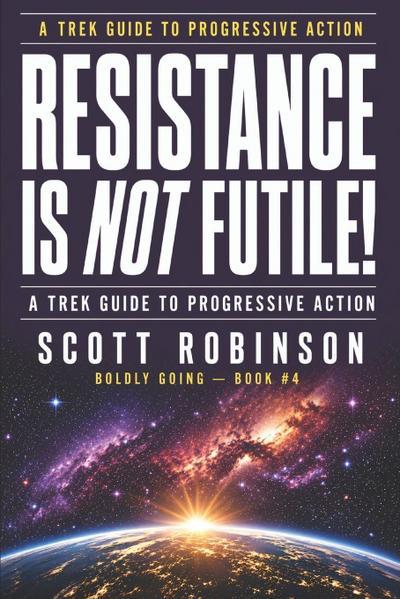Resistance is NOT Futile!