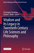 Vitalism and Its Legacy in Twentieth Century Life 