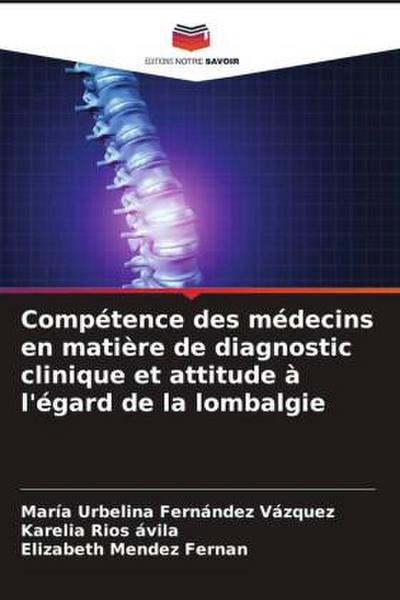 Compétence des médecins en matière de diagnostic clinique et attitude à l’égard de la lombalgie