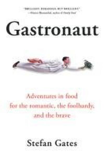 Gastronaut