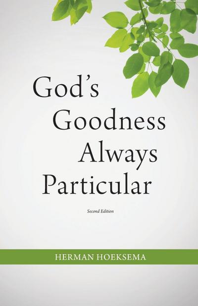 God’s Goodness Always Particular