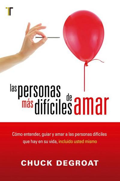 Las Personas Más Difíciles de Amar