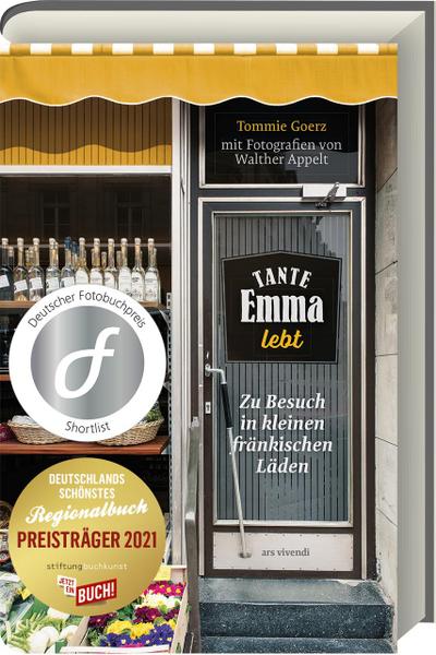 Tante Emma lebt - Deutschlands schönstes Regionalbuch 2021-  Shortlist des Deutschen Fotobuchpreises