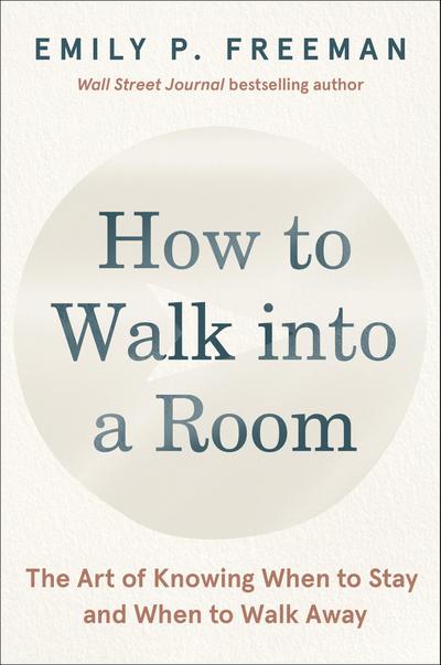 How to Walk Into a Room