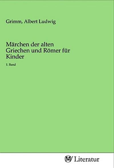 Märchen der alten Griechen und Römer für Kinder