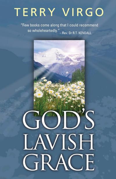 God’s Lavish Grace