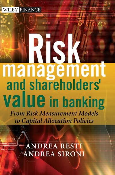 Risk Management and Shareholders’ Value in Banking