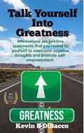 Talk Yourself into Greatness