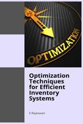 Optimization Techniques for Efficient Inventory Systems