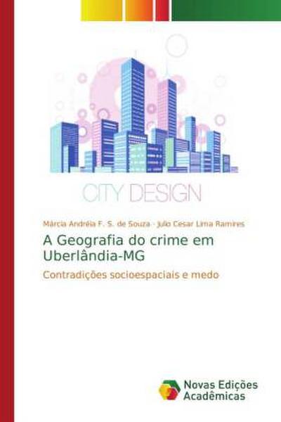 A Geografia do crime em Uberlândia-MG