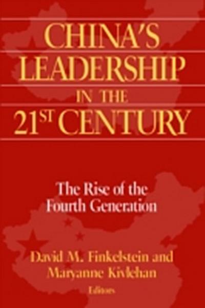 China’s Leadership in the Twenty-First Century