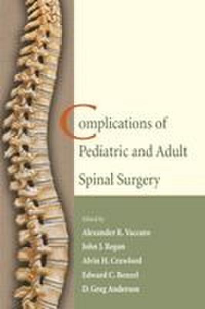 Complications of Pediatric and Adult Spinal Surgery