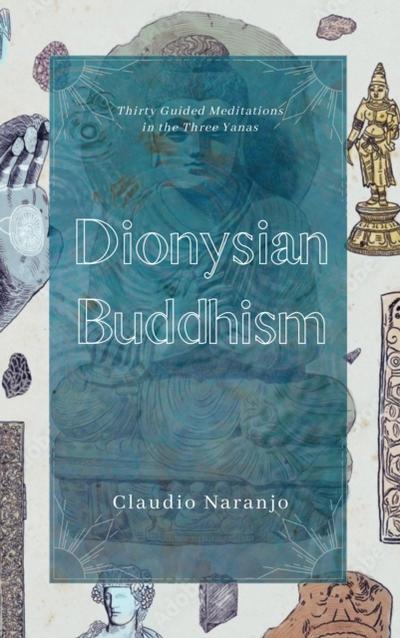 Dionysian Buddhism