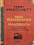 Mrs Bradshaws höchst nützliches Handbuch für alle 