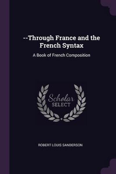 Through France and the French Syntax