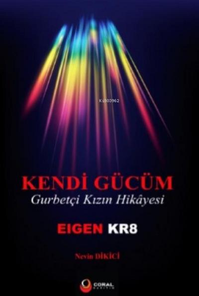 Kendi Gücüm Gurbetci Kizin Hikayesi