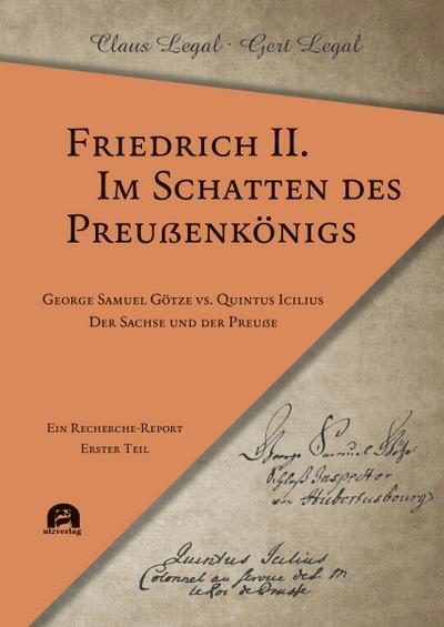 Friedrich II. - Im Schatten des Preußenkönigs