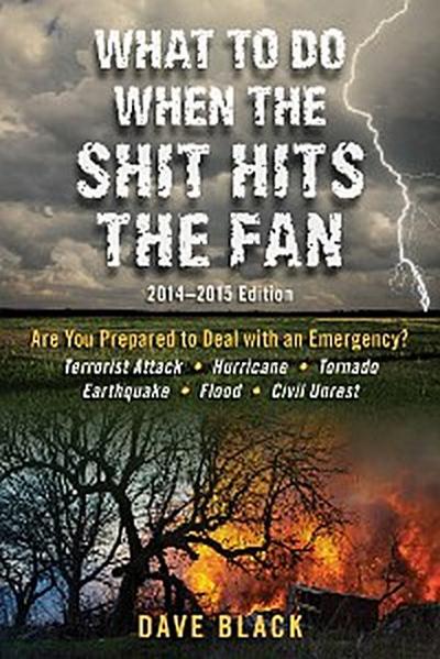 What to Do When the Shit Hits the Fan