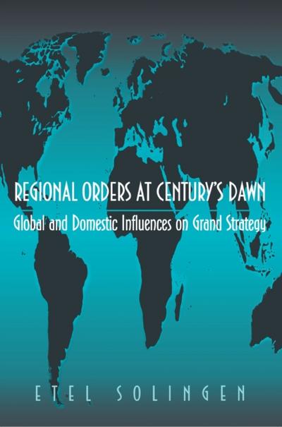 Regional Orders at Century’s Dawn