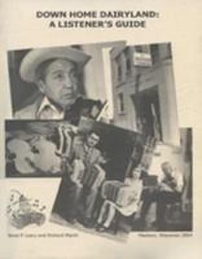 Down Home Dairyland: A Listener’s Guide