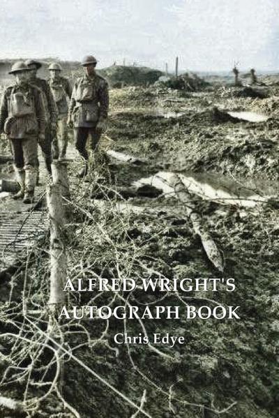Alfred Wright’s Autograph Book