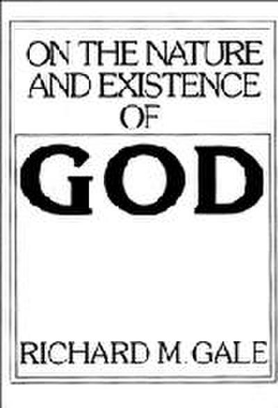 On the Nature and Existence of God