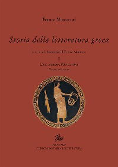 Storia della letteratura greca. I. Nuova edizione