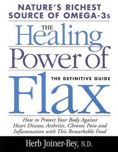 Healing Power of Flax