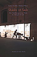 Shades of Sade: Eine Einführung in das Werk des Marquis des Sade