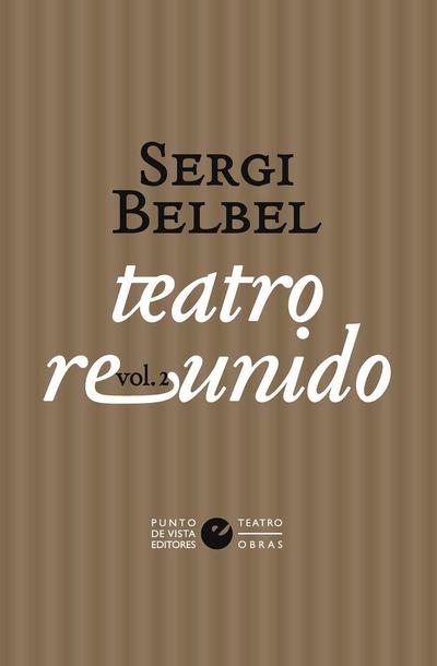 Teatro reunido de Sergi Belbel