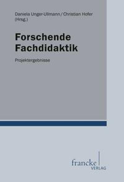 Forschende Fachdidaktik