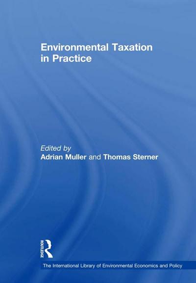 Environmental Taxation in Practice