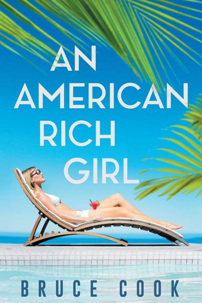 An American Rich Girl