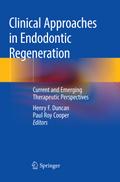Clinical Approaches in Endodontic Regeneration
