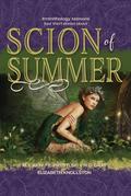 Scion of Summer (#minithology)