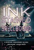 Ink Stained and Spellbound (#minithology)