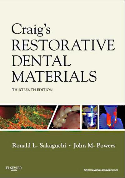 Craig’s Restorative Dental Materials - E-Book