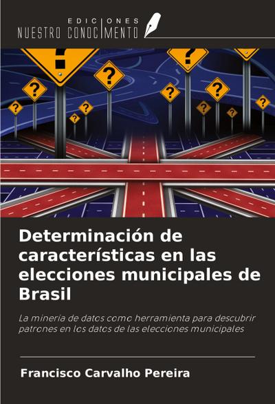 Determinación de características en las elecciones municipales de Brasil