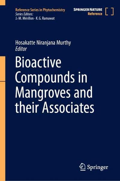 Bioactive Compounds in Mangroves and their Associates