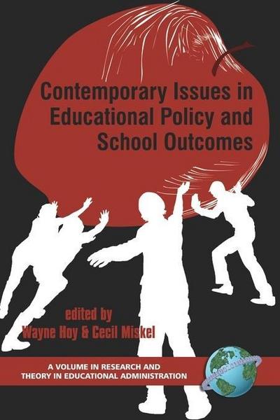 Contemporary Issues in Educational Policy and School Outcomes