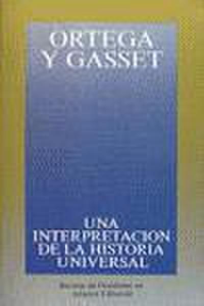 Una interpretación de la historia universal : en torno a Toynbee